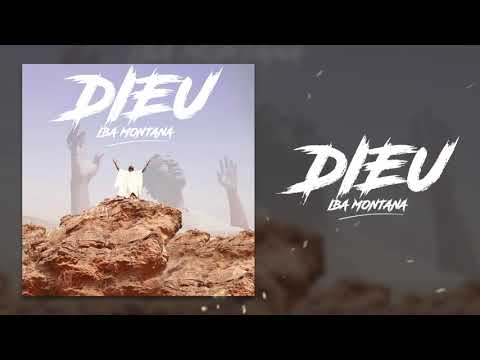 IBA MONTANA - DIEU (Son Officiel)