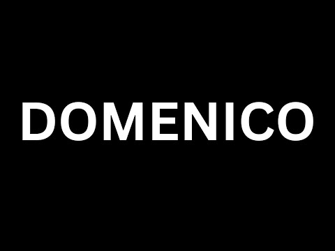 How to Pronounce "Domenico in English language? [How to say Domenico...?