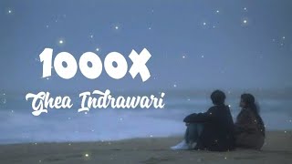 Download lagu 1000x - Ghea Indrawari || Cukup aku milikmu dan kamu milikku (Lirik) mp3