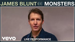 James Blunt - Monsters (Live Performance) | Vevo
