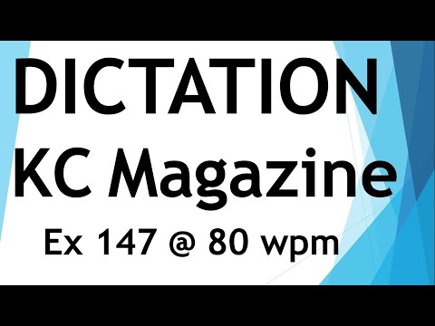 Dictation from Kailash Chandra magazine - Exercise 147 @ 80 wpm