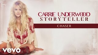 Carrie Underwood - Chaser (Official Audio)
