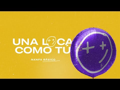 {Una Loca Como Tú} {Una Loca Como Tú} Best Songs
