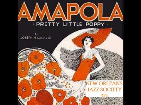 AMAPOLA -by the New Orleans Jazz Society '65