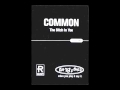 Common - Bitch In Yoo (original)
