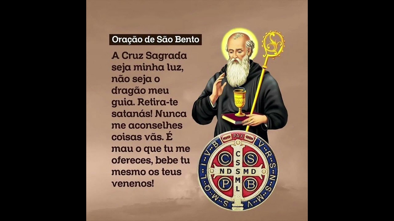 Oração de São Bento.