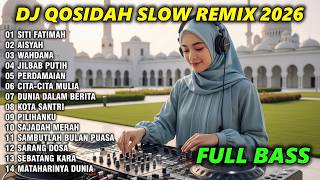 Download lagu DJ QOSIDAH REMIX : SITI FATIMAH -  DJ SHOLAWAT QASIDAH TERBARU 2026 DJ RELIGI SLOW REMIX FULL BASS mp3