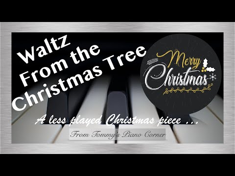 Waltz from the Christmas Tree | Rebikov | Happy Christmas Everyone!