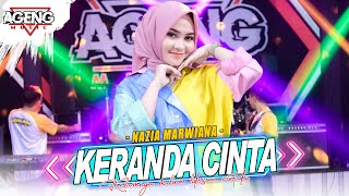 Download lagu KERANDA CINTA Nazia Marwiana ft Ageng Music... mp3