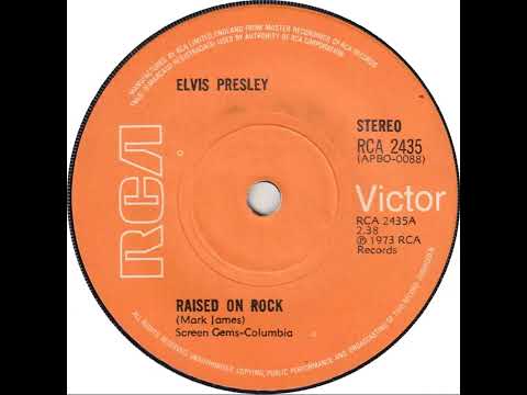 UK New Entry 1973 (232) Elvis Presley - Raised On Rock
