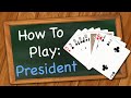 How to play President