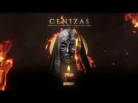 Aaron Sevilla, Juany Bravo, Eli Rojas, P.Rivas - Cenizas / Afro House
