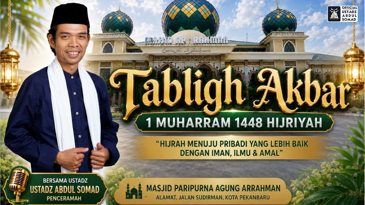 Hijrah Menuju Pribadi Yang Lebih Baik Dengan Iman,Ilmu & Amal | Ustadz Abdul Somad