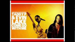 Taddy P featuring Evin Lake - 