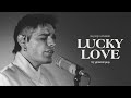 LUCKY LOVE - Masculinity | La POP Session