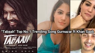 Tabaah song gurnazar ft khan saab latest punjabi song official 2020