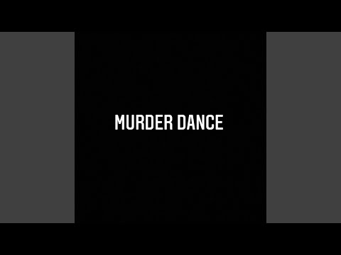 Murder Dance