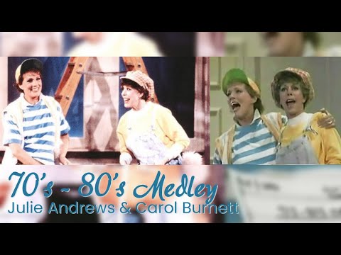 70s - 80s Medley (1989) - Julie Andrews, Carol Burnett