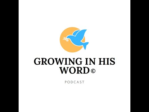 Growing in His Word: Acts Final Message-Acts 28:7-31