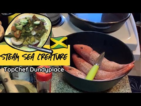 Steam Sea Creatures (Red Snapper) with Jamaican TopChef Dundyplace