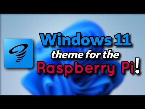 Windows 11 Theme on the Raspberry Pi! Twister OS 2.1.0 Review