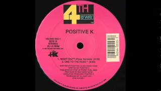 Positive K - Night Shift (Pimp Version) feat. Big Daddy Kane