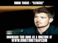 Robin Thicke  - "Elevatas" [ New Music Video + Lyrics + Download ]