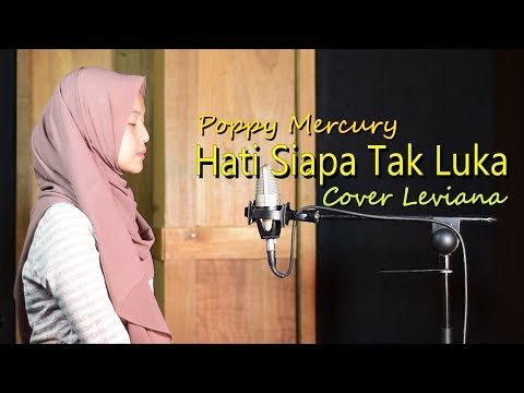Hati Siapa Tak Luka (Poppy Mercury) - Leviana | Bening Musik Cover