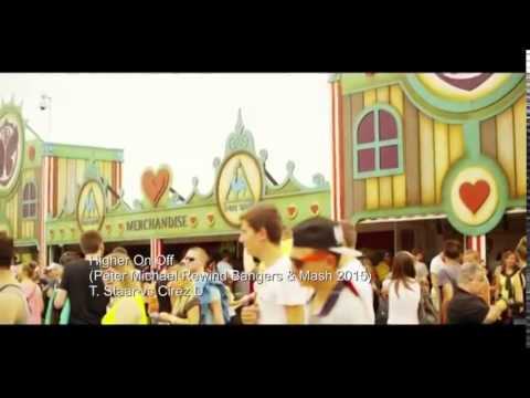 Higher On Off (Peter Michael Rewind Bangers & Mash 2015) - T. Staar vs Cirez D