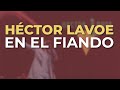 Héctor Lavoe - En el Fiando (Audio Oficial)