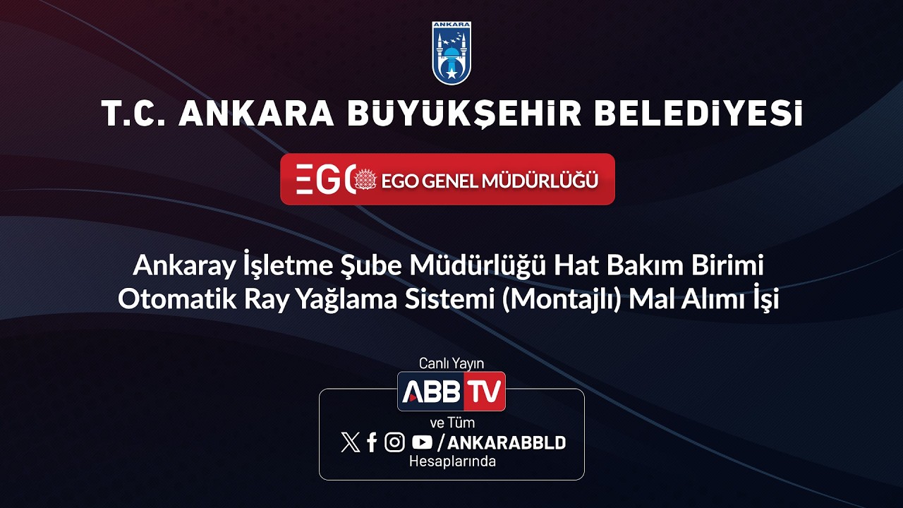 EGO GENEL MÜDÜRLÜĞÜ - Hat Bakım Birimi Otomatik Ray Yağlama Sistemi (Montajlı) Mal Alımı İşi
