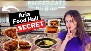ARIA | PROPER EATS FOOD HALL Las Vegas has a secret! What restaurants are there? Worth a visit?