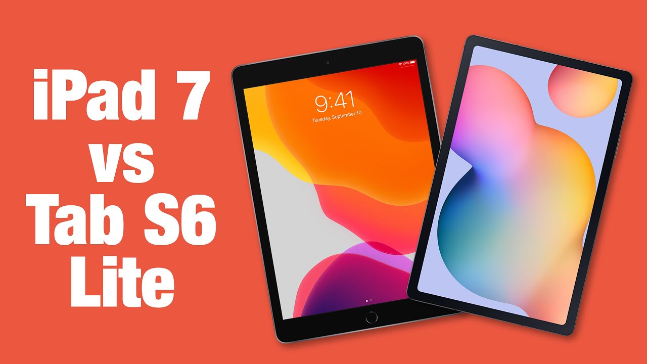 iPad 7 vs Samsung Tab S6 Lite