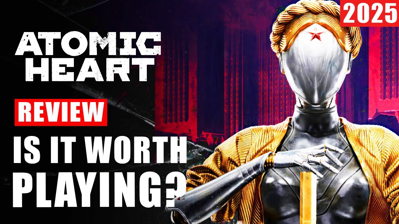 Atomic Heart 2025 Review - Is It Worth Playing?