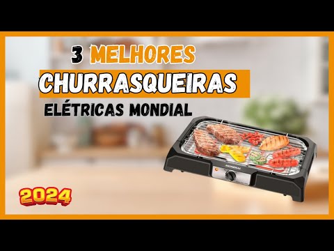 Top 3 CHURRASQUEIRAS ELÉTRICAS MONDIAL 2024 !  Melhores Churrasqueiras elétricas mondial 2024!