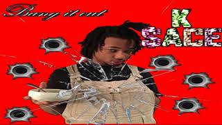 Ksace - Bang It Out (Prod by Bay-b-face)