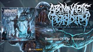Abominable Putridity-Remnants of the Tortured re-mixed & mastered