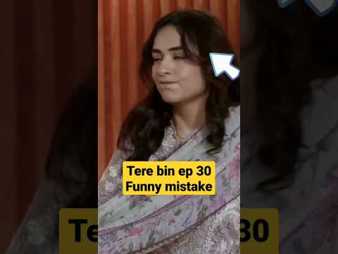 Tere Bin Ep 2nd Last  Funny Mistakes | Tere Bin Episode 31 Promo | Review Yumna Zaidi - Wahaj Ali