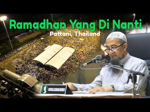 Koleksi Kuliyyah Ustaz Azhar Idrus : 'Ramadhan Yang Di Nanti' | 4K