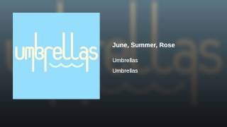 June, Summer, Rose