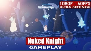 Nuked Knight gameplay PC HD [1080p/60fps]