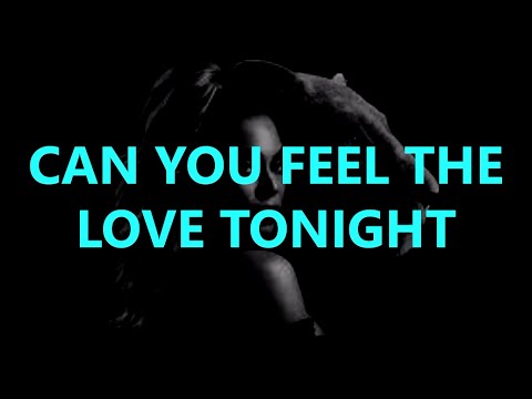 Can You Feel The Love Tonight lyrics - Beyonce & Donald Glover