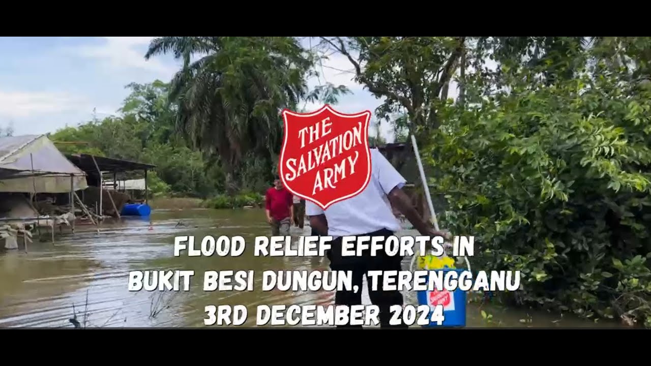 The Salvation Army Malaysia | Flood Relief Efforts in Terengganu on 3rd December 2024
