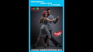 Catania Tango d'Autunno 2019 - Pablo Rodriguez & Carolina Couto (2/4)