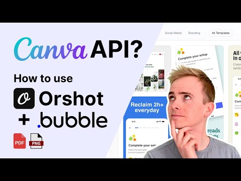 Canva API? How to use Orshot & Bubble.io thumbnail