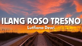 Download lagu Lutfiana Dewi - Ilang Roso Tresno | Janji Sing Kok Ucap Naliko (ANEKA SAFARI) mp3
