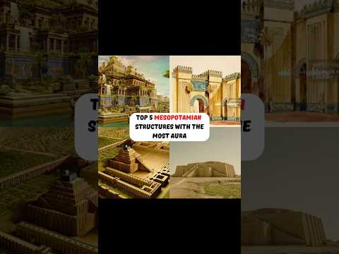 Top 5 Mesopotamian Structures with Most Aura #architecture #mesopotamia #ziggurat #history #ishtar