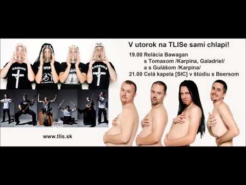 Bawagan - Relácia Bawagan s Tomaxom /Karpina, Galadriel/ a s Gulášom /Karp