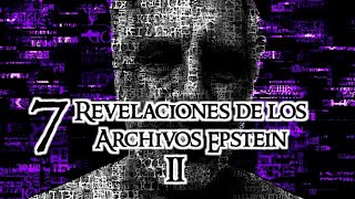 Las 7 revelaciones más perturbadoras de los archivos Epstein… parte II