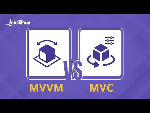 MVVM Vs MVC | MVVM & MVC Architectures | Intellipaat